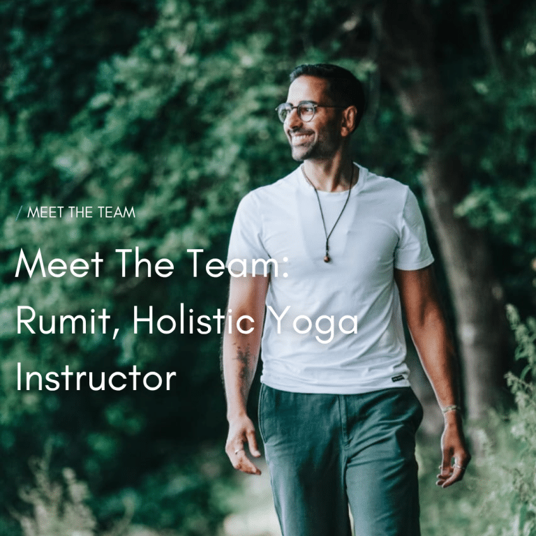Meet the team : Rumit, Holistic Yoga Instructor